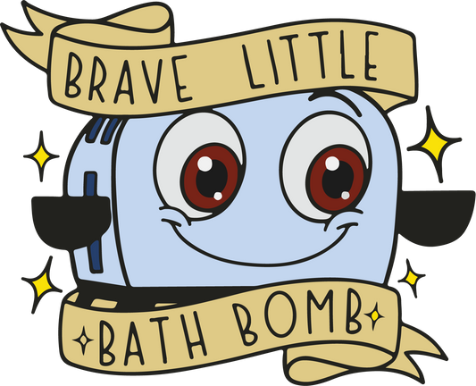 Brave Little Bathbomb! (Sticker/Decal)