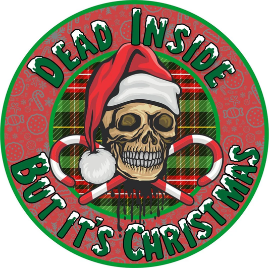 Dead Inside....But It's Christmas (Sticker/Decal)