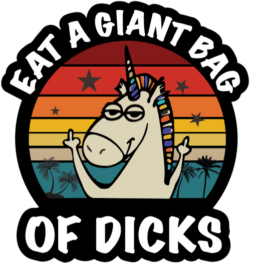 Eat A Bag Of Dicks Sticker