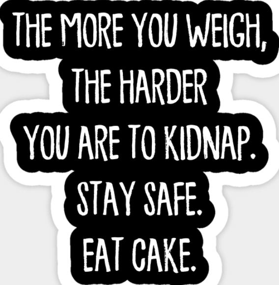 Stay Safe, Eat Cake! (Sticker/Decal)